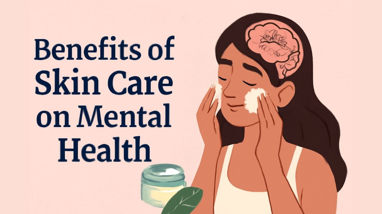 Benefits of Skin Care