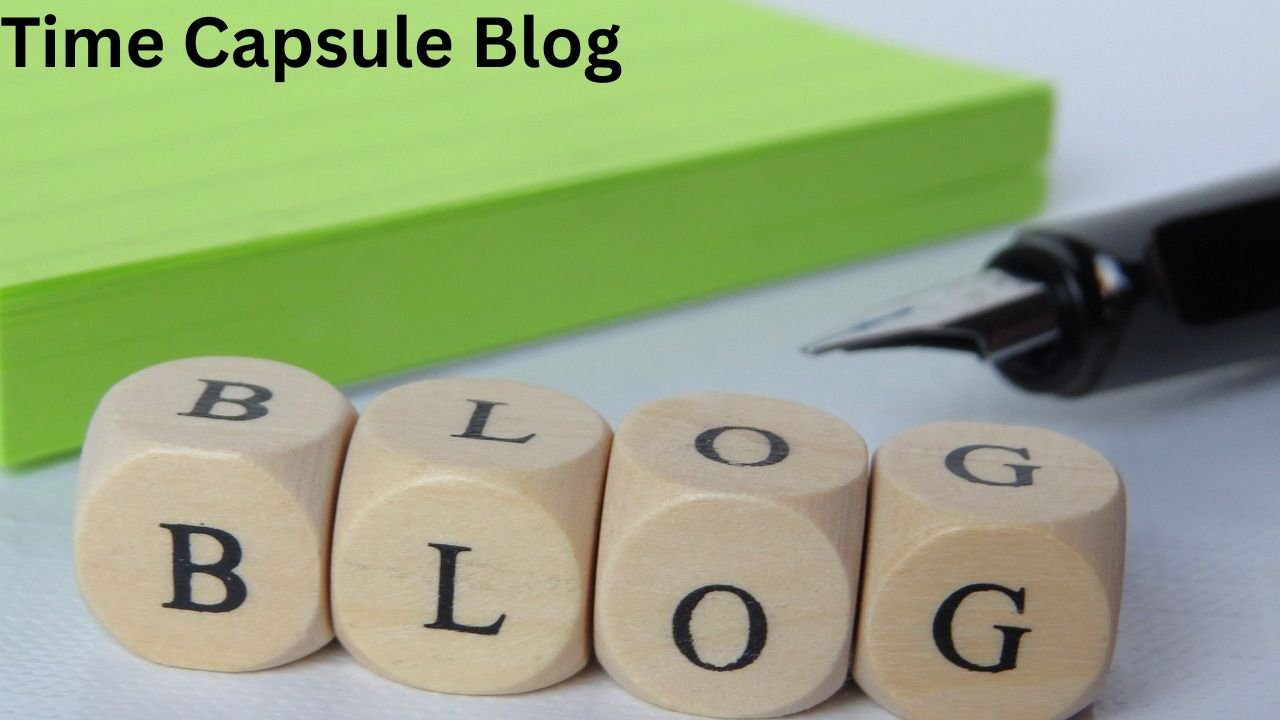 Time Capsule Blog