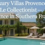 Luxury Villas Provence Le Collectionist