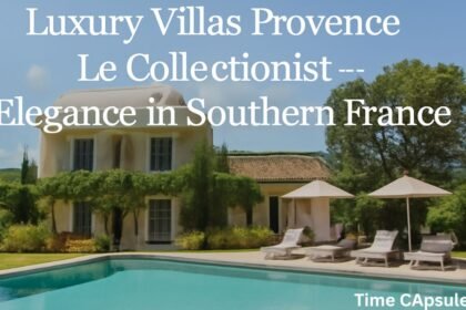 Luxury Villas Provence Le Collectionist